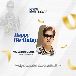 Happy Birthday, Mr. Sachin Gupta! 🎉✨
Wishing you a day full of smiles, laughter, and beautiful memories that last a lifetime. May this year bring you exciting adventures, unstoppable growth, and endless reasons to celebrate! 💫💐

#HappyBirthday #JoyfulVibes #CelebrateLife #SREducare