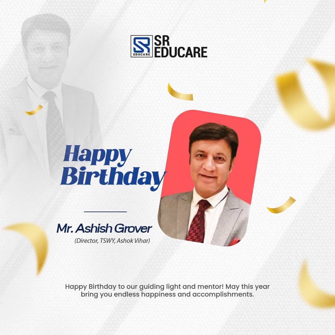 Happy Birthday, Mr. Ashish Grover! 🎉✨
Wishing you a day full of smiles, laughter, and beautiful memories that last a lifetime. May this year bring you exciting adventures, unstoppable growth, and endless reasons to celebrate! 💫💐

#HappyBirthday #JoyfulVibes #CelebrateLife #SREducare
