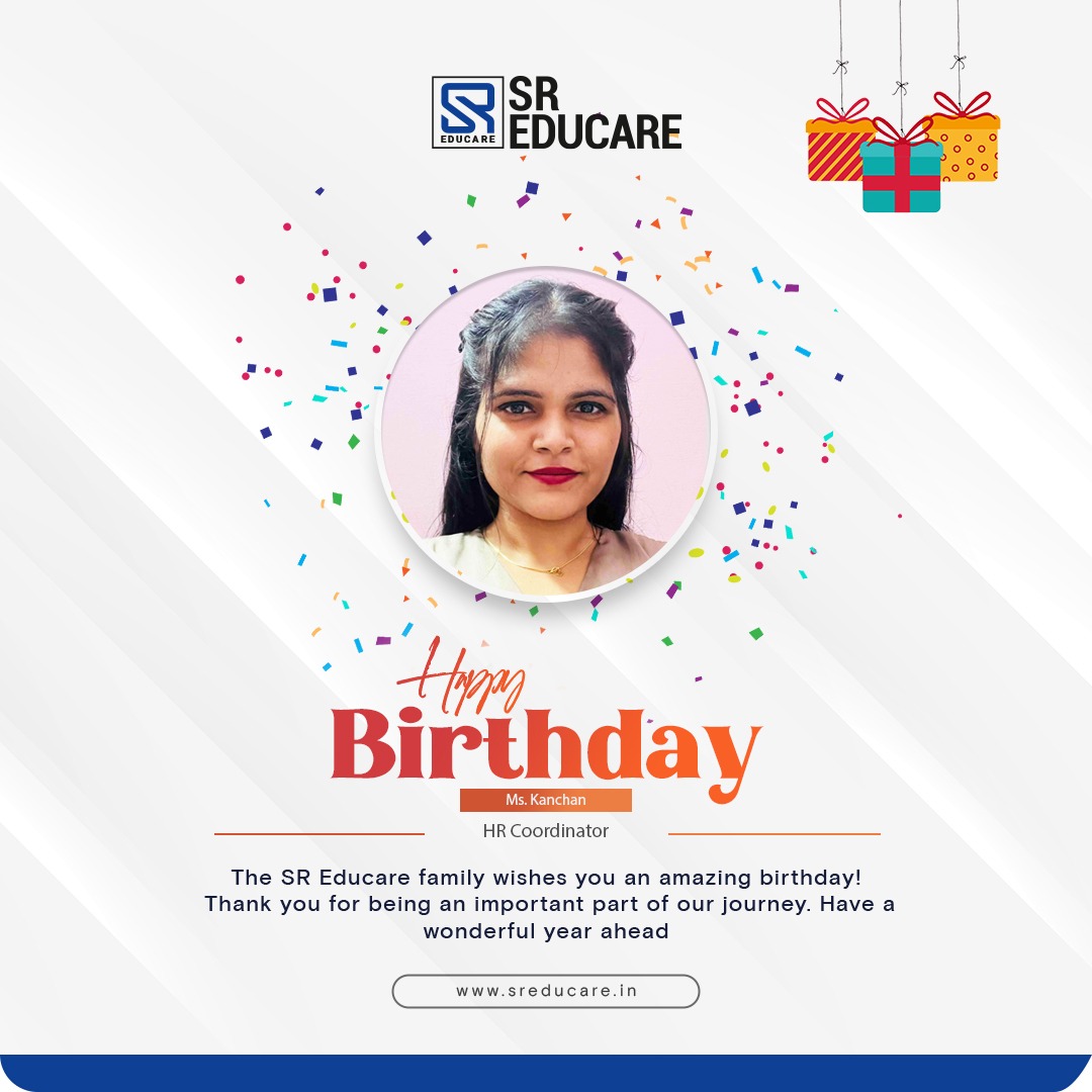 Happy Birthday, Ms. Kanchan! 🎉✨
Wishing you a day full of smiles, laughter, and beautiful memories that last a lifetime. May this year bring you exciting adventures, unstoppable growth, and endless reasons to celebrate! 💫💐

#HappyBirthday #JoyfulVibes #CelebrateLife #SREducare