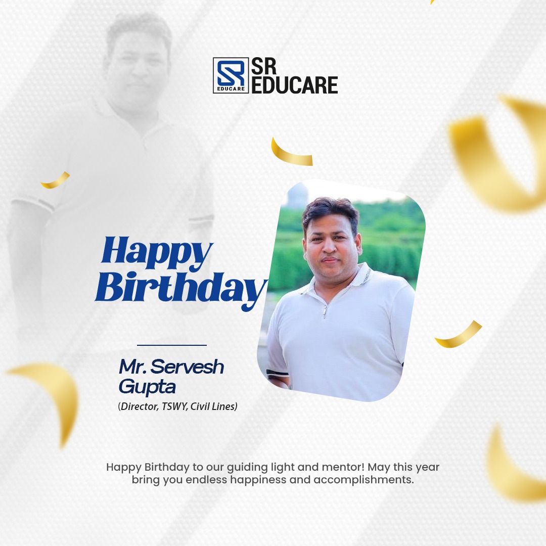 Happy Birthday, Mr. Servesh Gupta! 🎉✨
Wishing you a day full of smiles, laughter, and beautiful memories that last a lifetime. May this year bring you exciting adventures, unstoppable growth, and endless reasons to celebrate! 💫💐

#HappyBirthday #JoyfulVibes #CelebrateLife #SREducare
