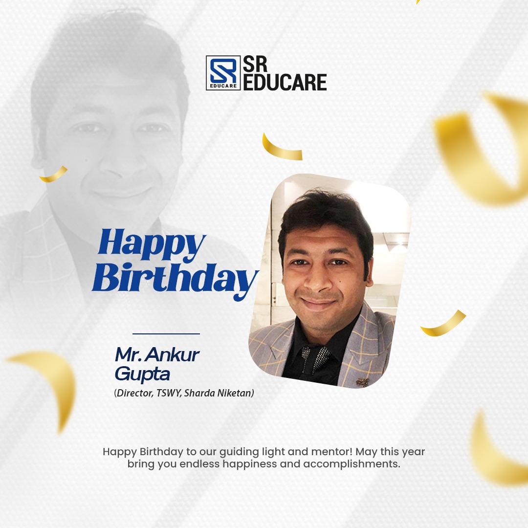 Happy Birthday, Mr. Ankur Gupta! 🎉✨
Wishing you a day full of smiles, laughter, and beautiful memories that last a lifetime. May this year bring you exciting adventures, unstoppable growth, and endless reasons to celebrate! 💫💐

#HappyBirthday #JoyfulVibes #CelebrateLife #SREducare