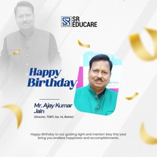 Happy Birthday, Mr. Ajay Kumar Jain! 🎉✨
Wishing you a day full of smiles, laughter, and beautiful memories that last a lifetime. May this year bring you exciting adventures, unstoppable growth, and endless reasons to celebrate! 💫💐

#HappyBirthday #JoyfulVibes #CelebrateLife #SREducare