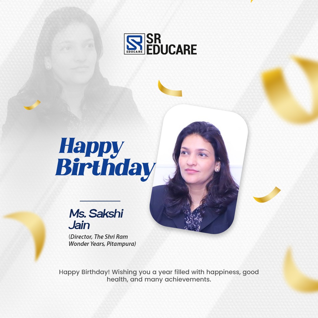 Happy Birthday, Ms. Sakshi Jain! 🎉✨
Wishing you a day full of smiles, laughter, and beautiful memories that last a lifetime. May this year bring you exciting adventures, unstoppable growth, and endless reasons to celebrate! 💫💐

#HappyBirthday #JoyfulVibes #CelebrateLife #SREducare