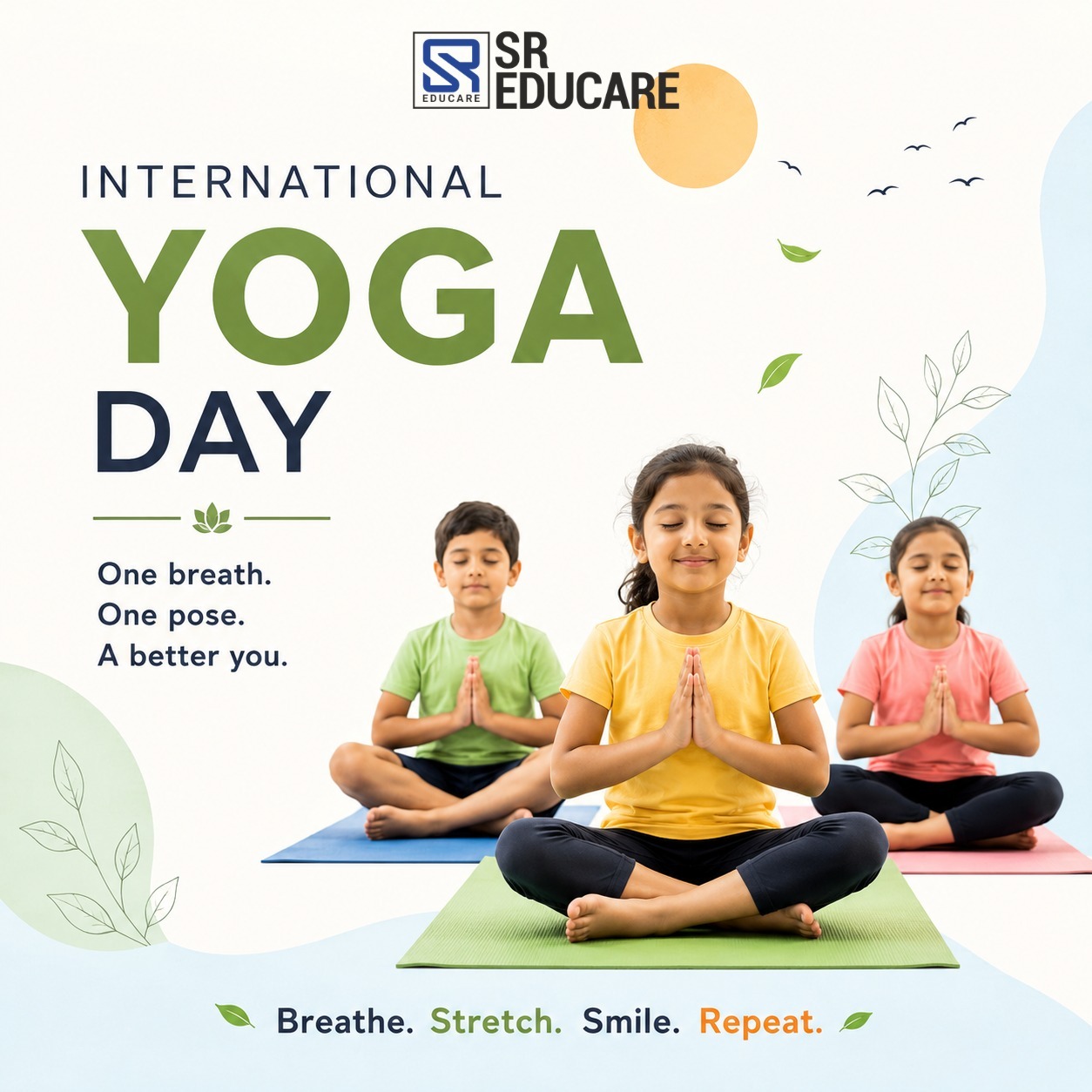 Find your balance. Breathe in peace, breathe out stress. 🧘‍♂️✨
This International Yoga Day, let’s take a step towards a healthier mind and body
Because a calm mind creates a brighter future.

#InternationalYogaDay #YogaForLife #HealthyLiving #Mindfulness #SREducare #WellnessJourney
