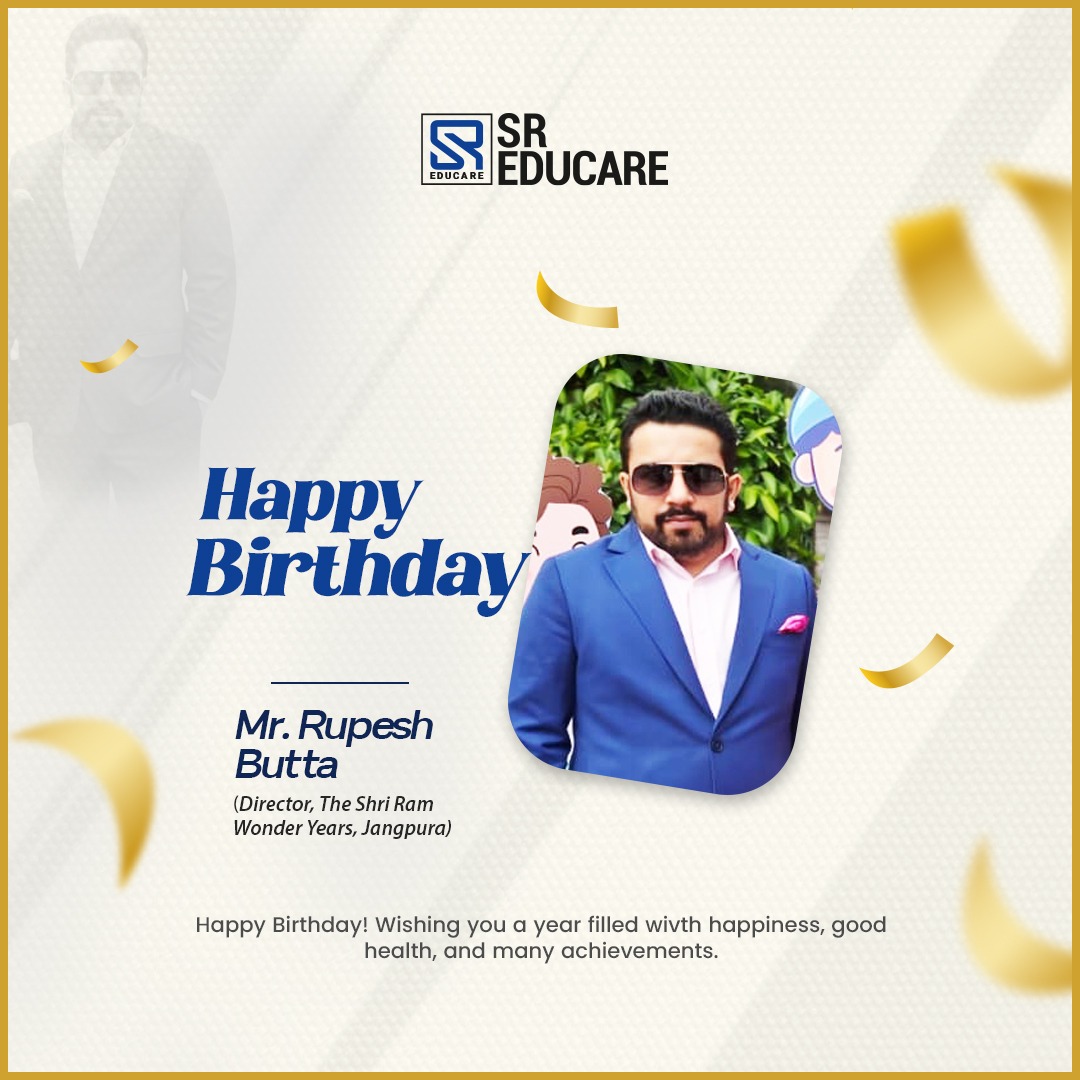 Happy Birthday, Mr. Rupesh Butta! 🎉✨
Wishing you a day full of smiles, laughter, and beautiful memories that last a lifetime. May this year bring you exciting adventures, unstoppable growth, and endless reasons to celebrate! 💫💐

#HappyBirthday #JoyfulVibes #CelebrateLife #SREducare