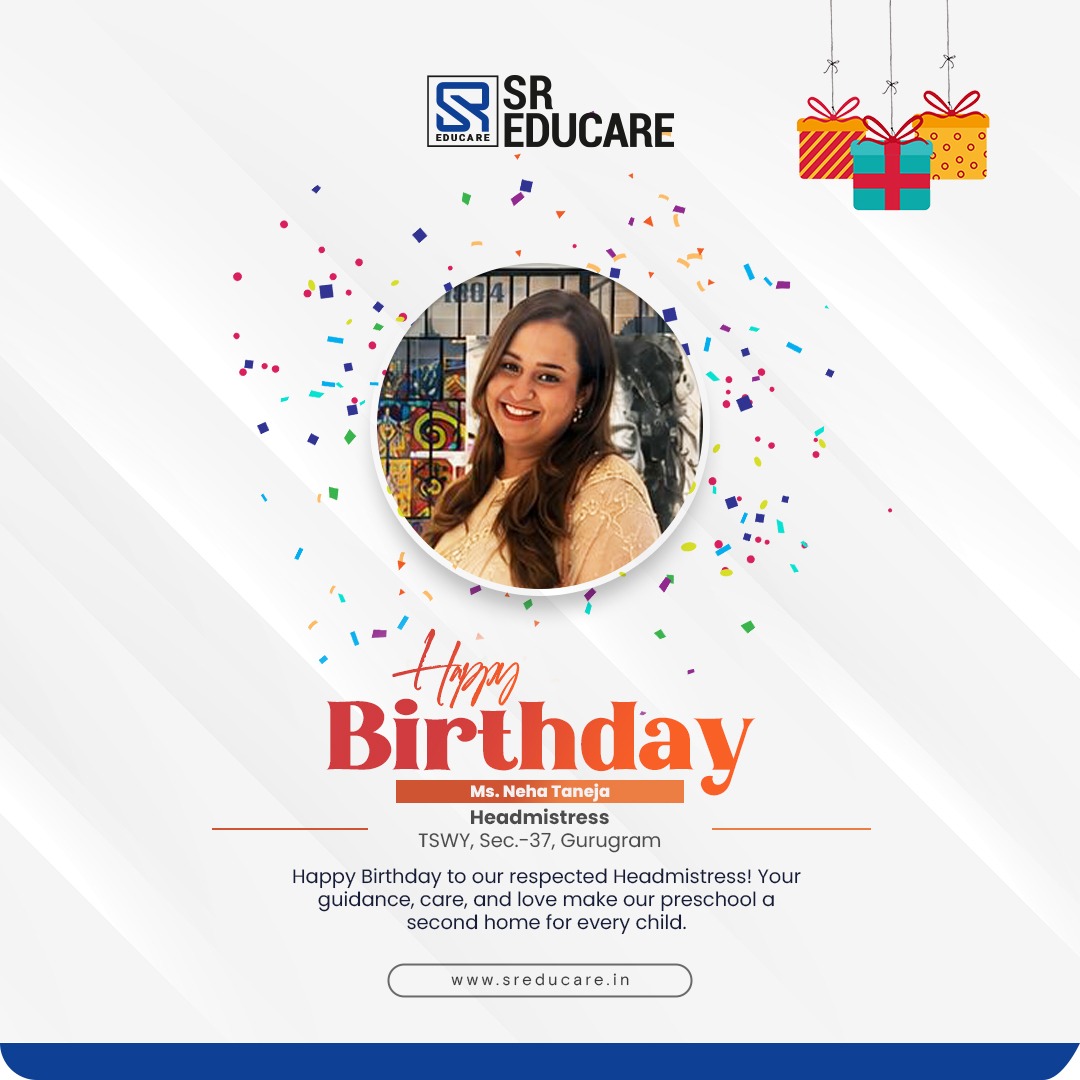 Happy Birthday, Ms. Neha Taneja! 🎉✨
Wishing you a day full of smiles, laughter, and beautiful memories that last a lifetime. May this year bring you exciting adventures, unstoppable growth, and endless reasons to celebrate! 💫💐

#HappyBirthday #JoyfulVibes #CelebrateLife #SREducare
