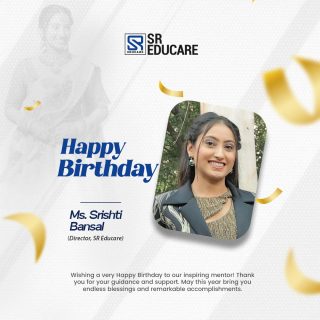 Happy Birthday, Ms. Srishti Bansal! 🎉✨
Wishing you a day full of smiles, laughter, and beautiful memories that last a lifetime. May this year bring you exciting adventures, unstoppable growth, and endless reasons to celebrate! 💫💐

#HappyBirthday #JoyfulVibes #CelebrateLife #SREducare